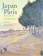 Japan  Paris: Impressionism, Postimpressionism, and the Modern Era - GOOD