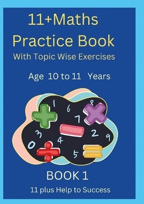 11 Plus Help to 11 Plus Maths Practice Book with Topic Wise Exerci (Taschenbuch)