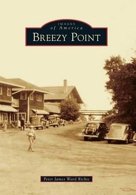 Peter James Ward Richie Breezy Point (Taschenbuch) Images of America