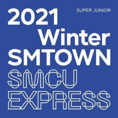 SUPER JUNIOR: 2021 WINTER SMTOWN: SMCU EXPRESS (SUPER :CD, sealed, sent from UK: