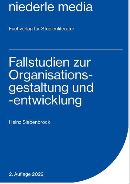 Thumbnail - Fallstudien Zur Organisationsgestaltung Und -entwicklung | Heinz