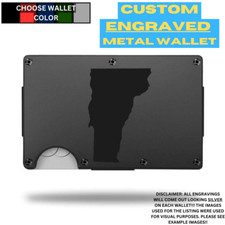 Vermont State Laser Engraved Onto An Aluminum Wallet