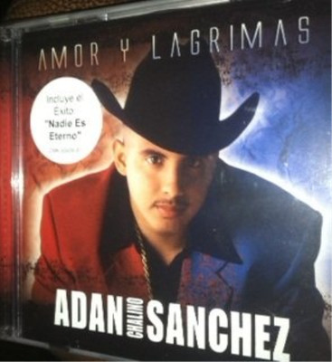 Adan Sanchez Amor Y Lagrimas (CD) (US IMPORT)