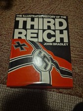 Illustrated History of the Third Reich by Bradley HC DJ WW2 WWII German 1982