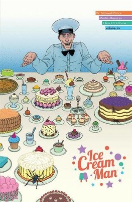 W. Maxwell Prince Ice Cream Man, Volume 6: Just Desserts (Taschenbuch)