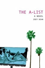 The A-List: A Novel, USED-Very Good, Dean, Zoey