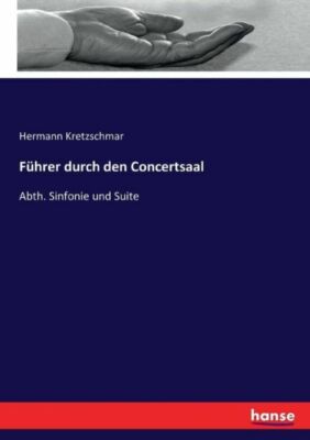 F?Hrer Durch Den Concertsaal