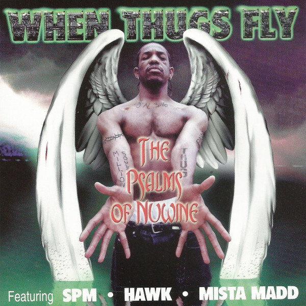 Nuwine - When Thugs Fly - The Psalms Of Nuwine - [NEW CD 