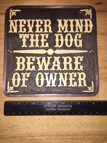 NO TRESPASSING SIGN Plaque Beware Owner Never Mind Dog K9 Metal Solicitors GIFT - Picture 7 of 12