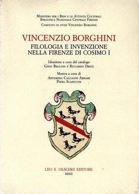 Vincenzio Borghini. Philologie und Erfindung in Florenz von Cosimo I.
