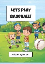 Lets Play Baseball! by Hi Lo Paperback Book