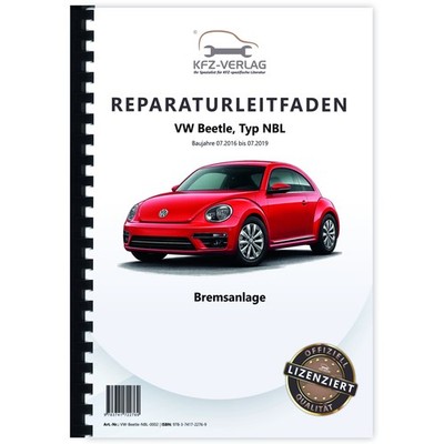 VW Beetle Typ NBL 2016-2019 Bremsanlagen Bremsen System Reparaturleitfaden
