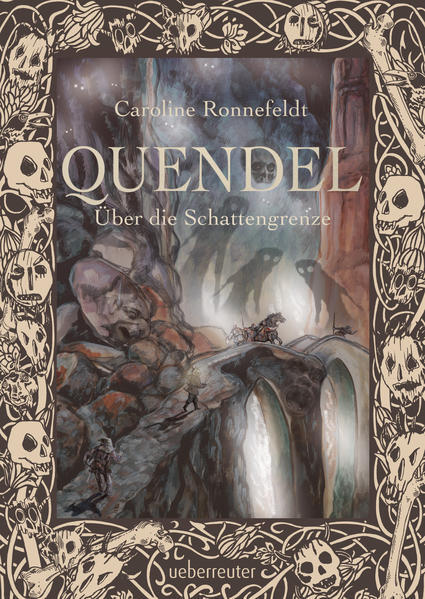 Quendel - Über Die Schattengrenze | Caroline Ronnefeldt | 2022 |