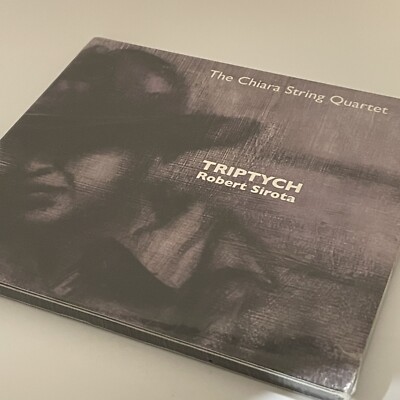 Chiara String Quartet Triptych Robert Sirota CD NEW