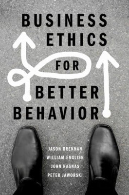 Business Ethics for Better Behavior - Paperback / softback NEW Brennan, Jason 13