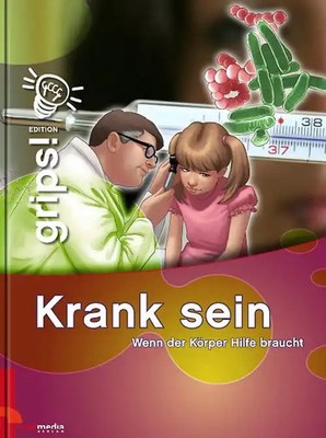 Grips! Krank sein