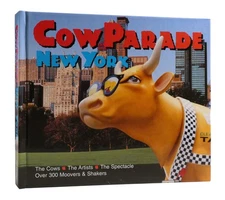 Thomas Craughwell COW PARADE NEW YORK  1st Edition 1st Printing