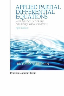 Applied Partial Differential Equati..., Richard Haberma