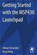 Getting Started with the Msp430 Launchpad (Paperback or Softback)