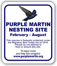 Purple Martin Nesting Site Feb to Aug Aluminum Composite Sign