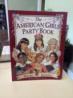 1998 The American Girls Party Book You re Invited Paperback Nice & Clean