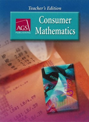 AGS Consumer Mathematics, Teacher's Edition
