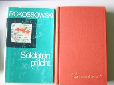 Soldatenpflicht; Erinnerungen eines Frontoberbefehlshabers; Rokossowski, K. K.: