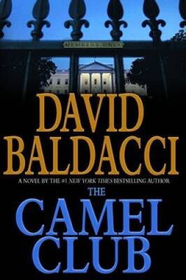 The Camel Club - Hardcover By Baldacci, David - VERY GOOD