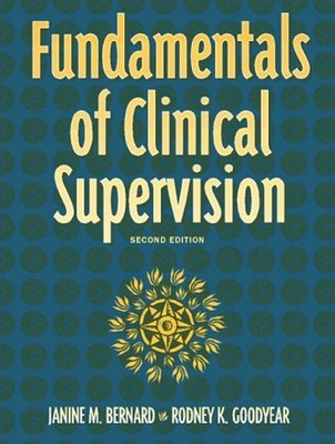 Fundamentals of Clinical Supervision Janine M., Goodyear, Rodney