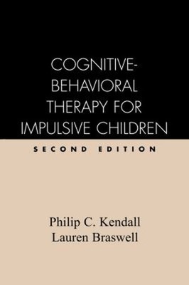 Cognitive-Behavioral Therapy for Impulsive Children, Second Editi