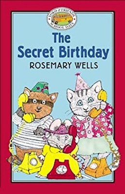 The Secret Birthday Paperback Rosemary Wells