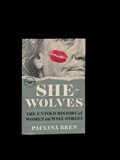 NEW SHE-WOLVES The Untold History of Women on Wall  Softcover Uncorrected Proof