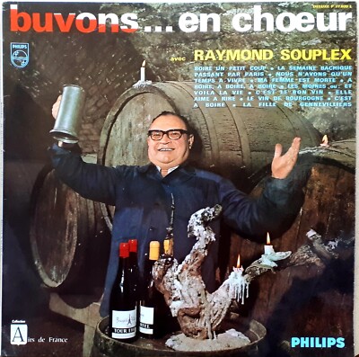 RAYMOND SOUPLEX TRINKEN IM CHOR Trinklieder 33T LP BIEM PHILIPS 77.039 