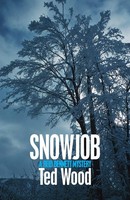 Ted Wood | Snowjob | Taschenbuch | Englisch (2014) | Kartoniert / Broschiert