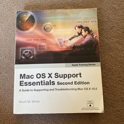 Mac OS X Support Essentials Second Edition