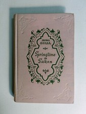 Springtime in Saken by Georgi Gulia 1952 vintage hardback