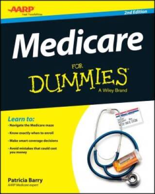 Medicare For Dummies - Paperback By Barry, Patricia - GOOD