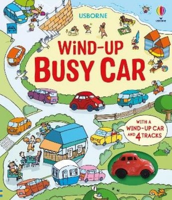 Fiona Watt Wind-Up Busy Car (Kartonbuch) Wind-up