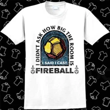 DM I Cast Fireball DND Dragon Dungeon Master Gamer Meme T Shirt 1061