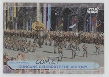 2021 Topps Star Wars Battle Plans Foilboard Gungans Celebrate the Victory 0bt4