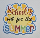 School's Out For The Summer Title. Scrapbook, Card Making Paper Piecing