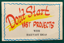 Postcard Dont Start Vast Projects With Half V...