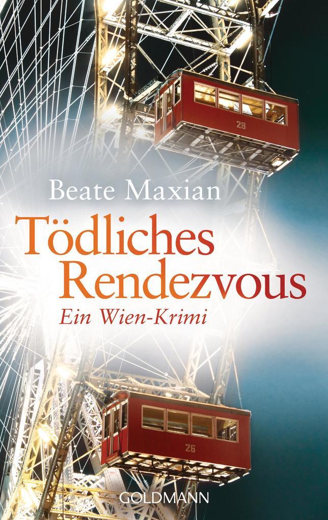 Thumbnail - Tödliches Rendezvous | Beate Maxian | 2011 | Deutsch