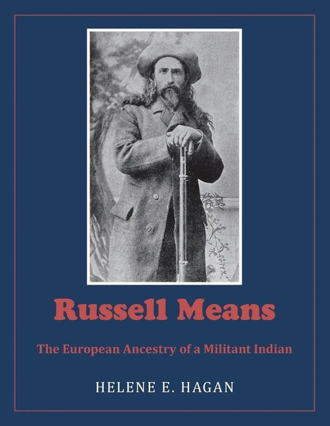 Russell Means The European Ancestry Of A Militant Indian Helene E. Hagan Buch-image