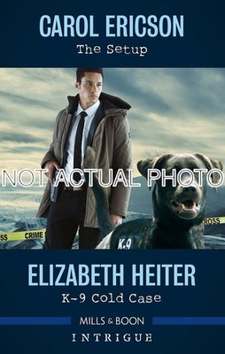 The Setup/K-9 Cold Case by Carol Ericson / 2021