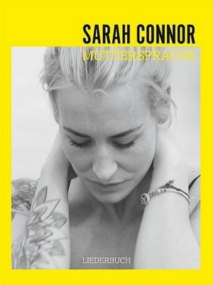 Sarah Connor: Muttersprache, Sarah Connor
