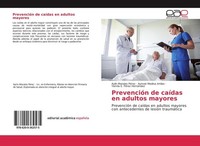 PrevencióN De CaíDas En Adultos Mayores Aymee Medina Artiles