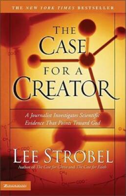 The Case for a Creator: A Journalist Investigates Scientific Evidence Tha - GOOD