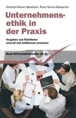 Unternehmensethik in der Praxis