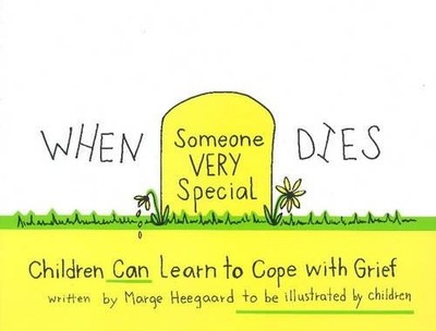 Marge Eaton Heegaard When Someone Very Special Dies (Taschenbuch)